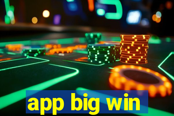 app big win